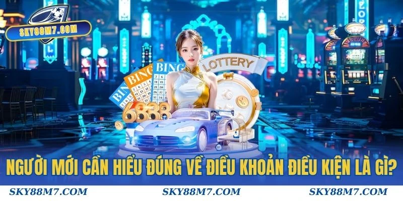 Người mới cần hiểu đúng về điều khoản điều kiện là gì?